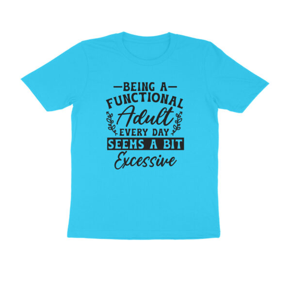 Being a functional adult everyday seems a bit excessive - Image 2