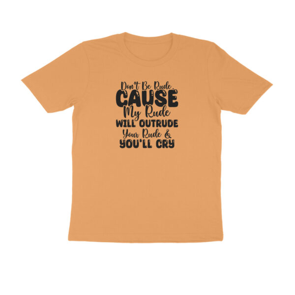Don't be rude cause my rude will outrude - Image 6