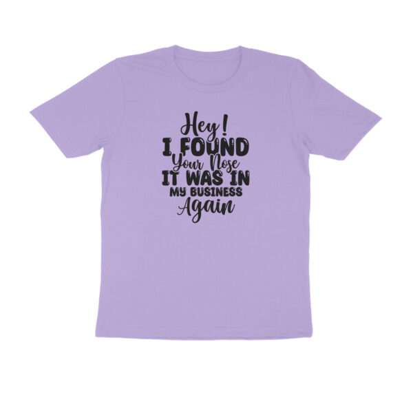 Hey i found your nose it was in my business again - Image 10