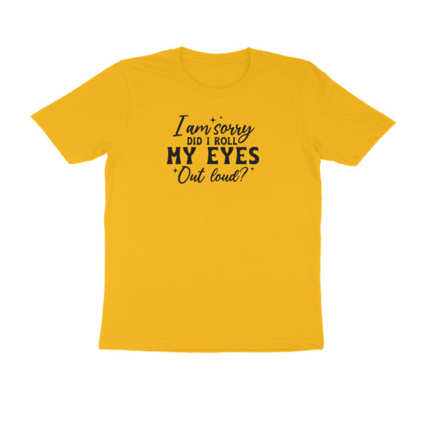 Did I Roll my Eyes out Loud - Image 2
