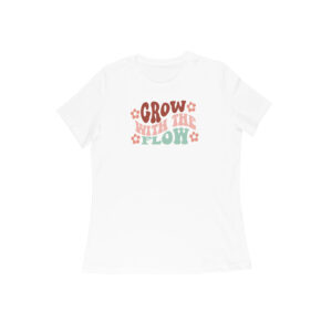Grow With The Flow