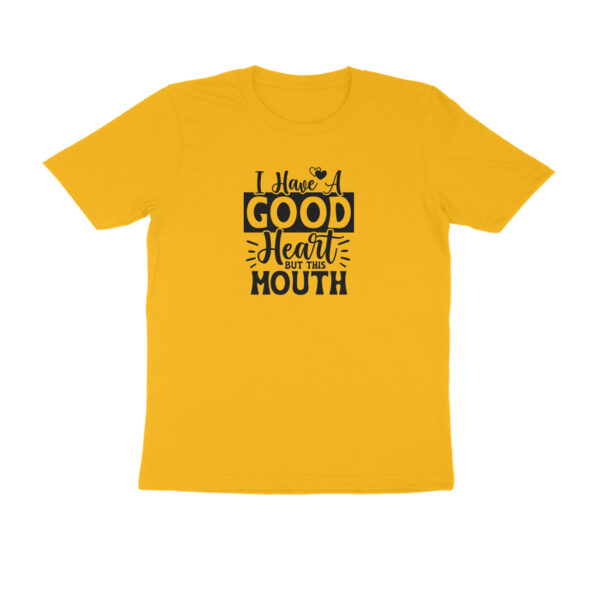 I have a good heart but this mouth - Image 2