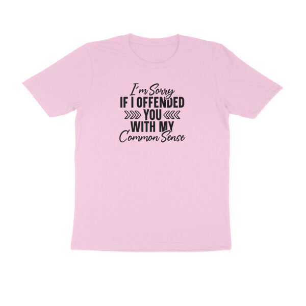 I am sorry if I have offended you with my common sense - Image 5