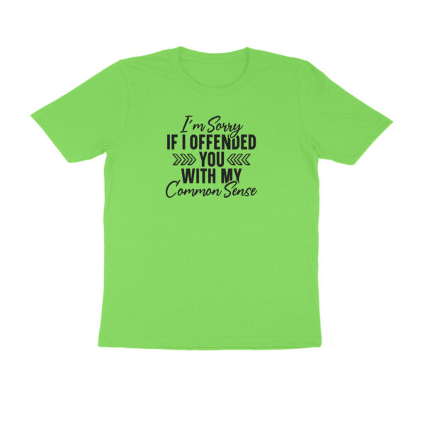 I am sorry if I have offended you with my common sense - Image 7