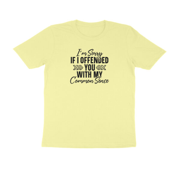 I am sorry if I have offended you with my common sense - Image 8