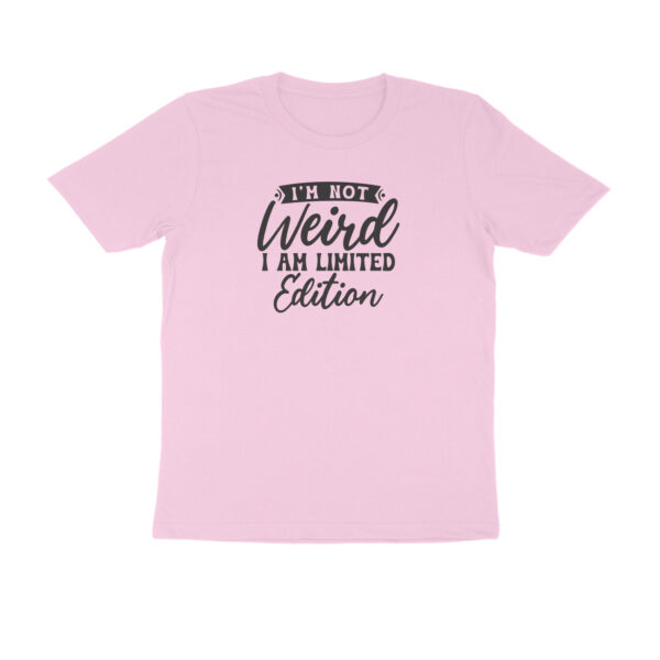I am not weird, I am limited edition - Image 5
