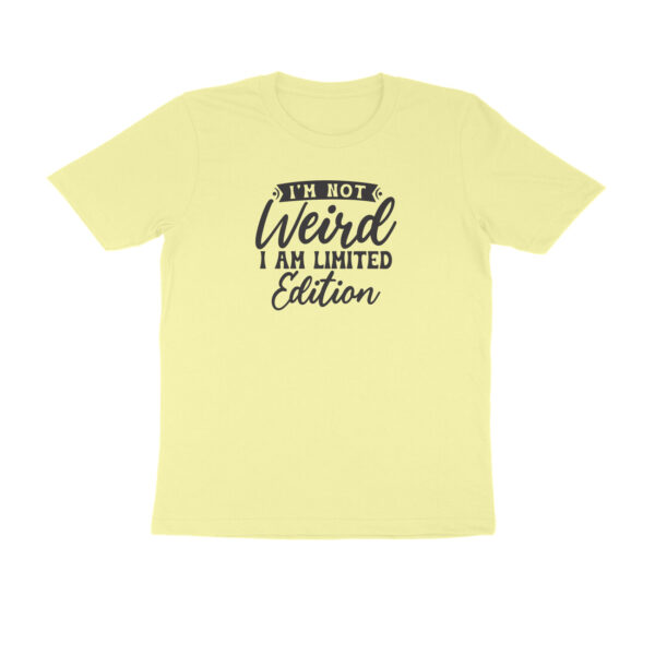 I am not weird, I am limited edition - Image 8