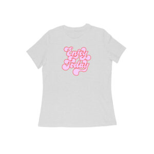 Enjoy Today Tee