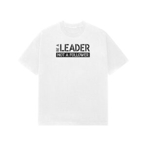 Be a Leader