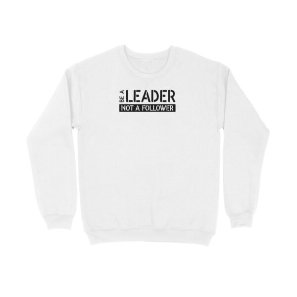 Be A Leader