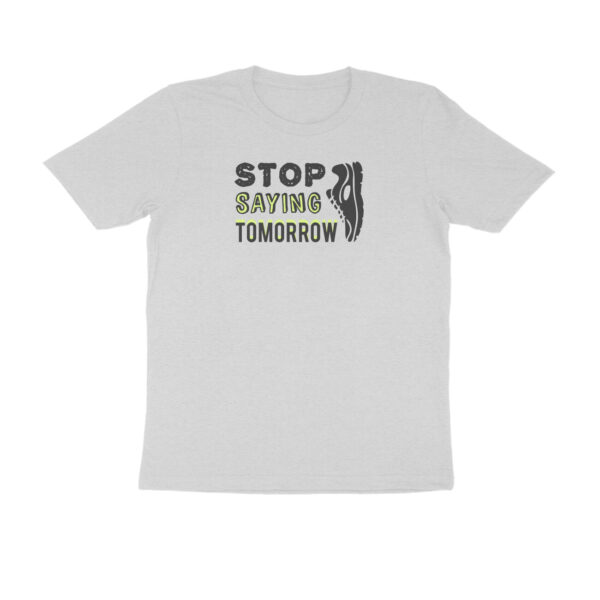 Stop Saying Tomorrow - Image 2