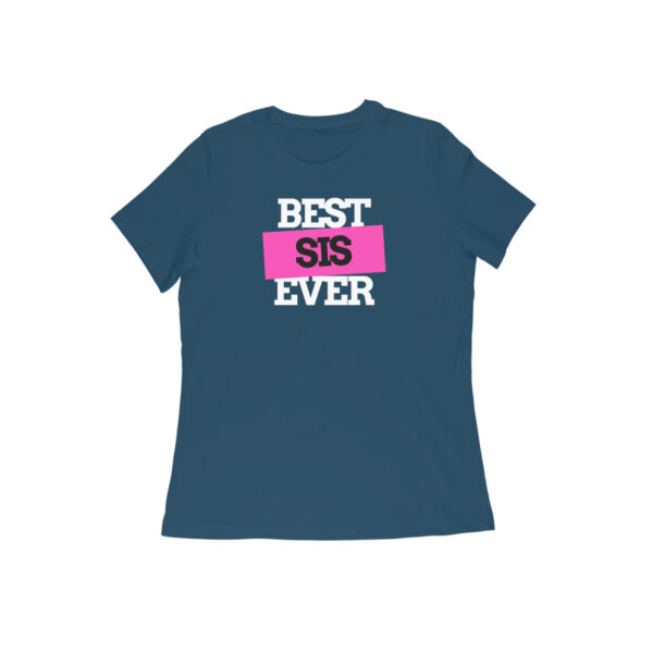 Best Sis Ever Tee - Image 4