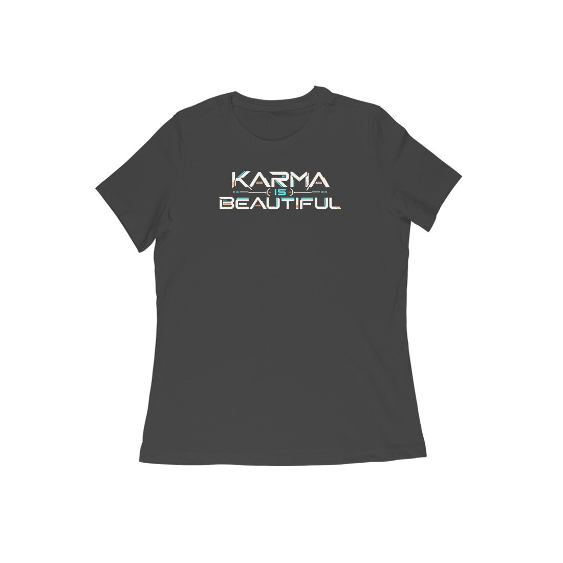 Karma Is Beautiful Tech Typography Women's Tshirt