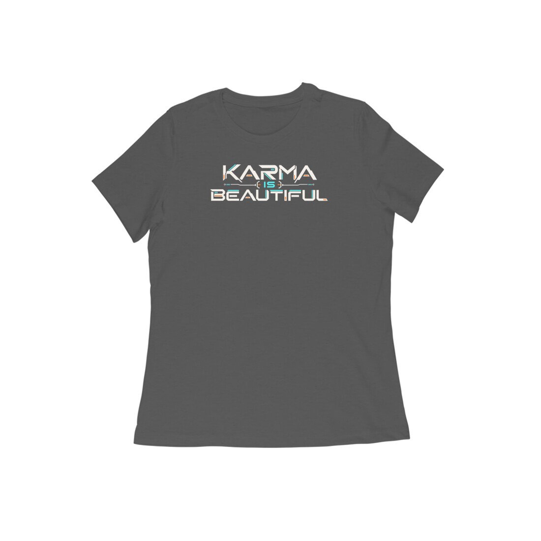Karma Is Beautiful Tech Typography Women's Tshirt - Image 2