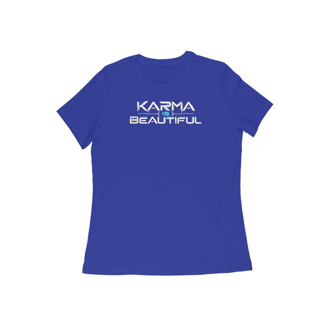Karma Is Beautiful Tech Typography Women's Tshirt - Image 4