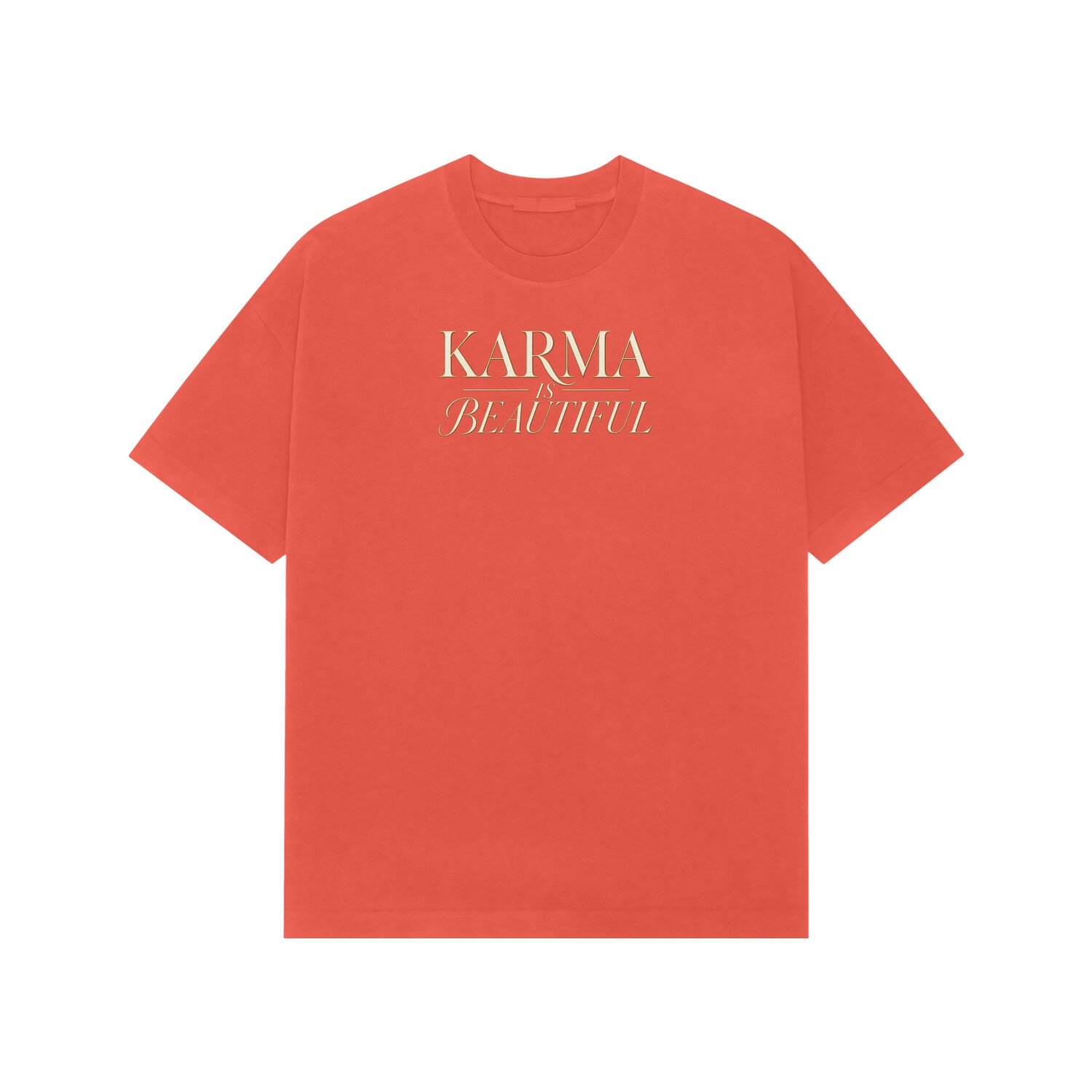 Karma Is Beautiful Elegant Classic Oversized Tshirt - Image 2