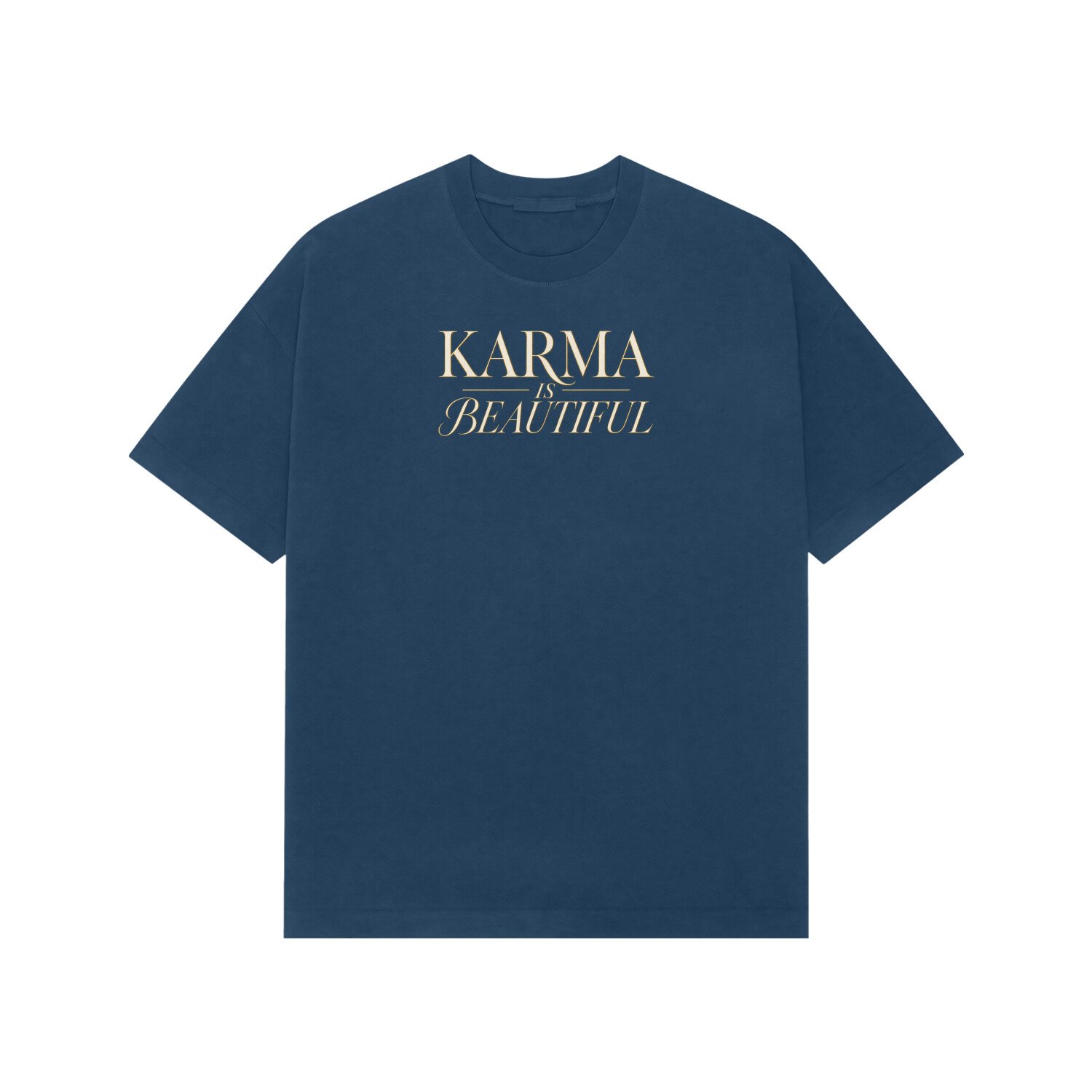 Karma Is Beautiful Elegant Classic Oversized Tshirt - Image 3