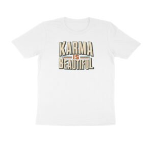 Karma Is Beautiful Bold Typography Tshirt
