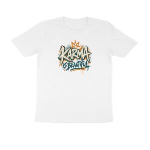 Karma Is Beautiful Street Art Tshirt