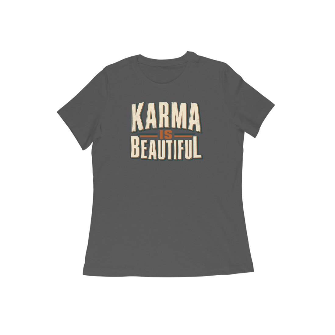 Karma Is Beautiful Bold Typography Women's Tshirt - Image 2