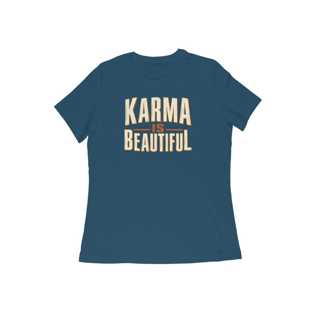 Karma Is Beautiful Bold Typography Women's Tshirt - Image 3