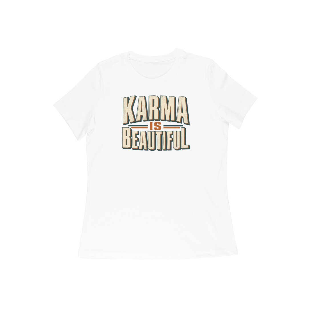 Karma Is Beautiful Bold Typography Women's Tshirt - Image 4
