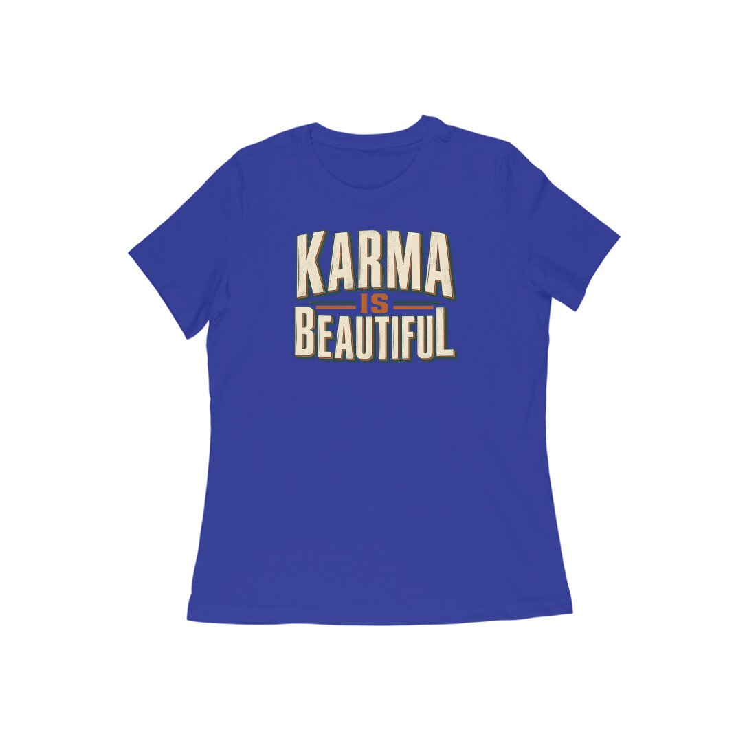Karma Is Beautiful Bold Typography Women's Tshirt - Image 6