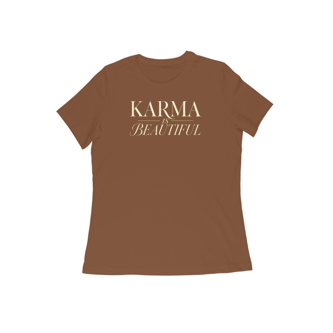 Karma Is Beautiful Elegant Classic Women's Tshirt - Image 4