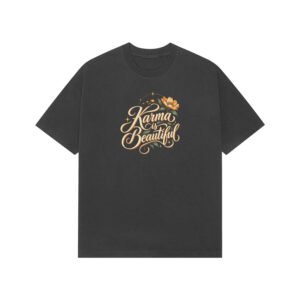 Karma Is Beautiful Cursive Floral Oversized Tshirt