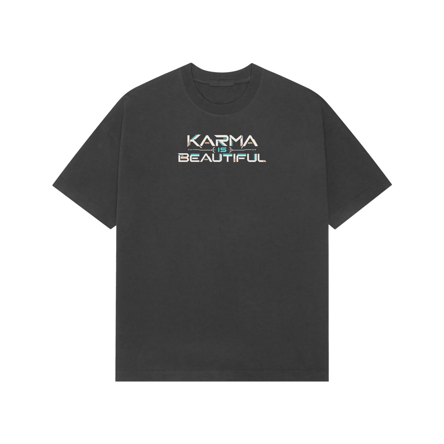 Karma Is Beautiful Tech Typography Oversized Tshirt
